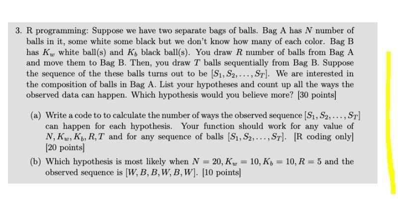 Solved ) 3. R Programming: Suppose We Have Two Separate Bags | Chegg.com