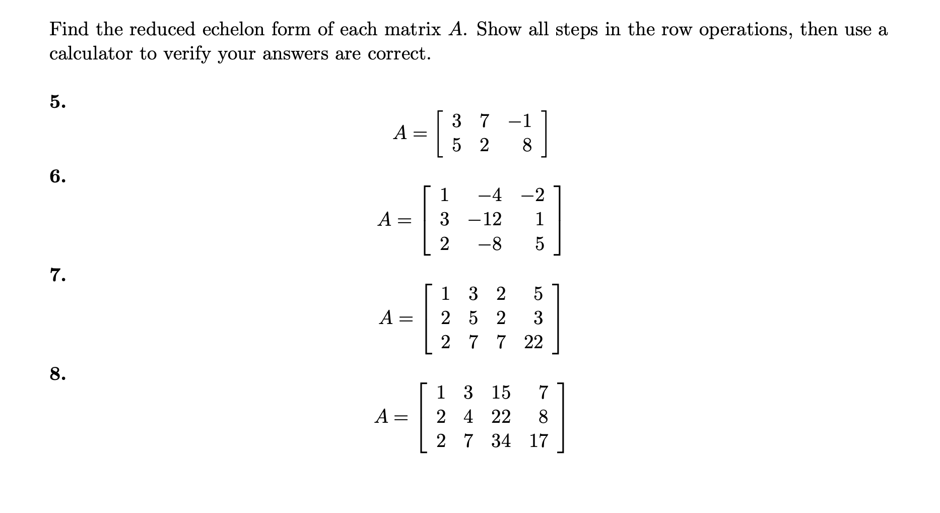 Solved Find the reduced echelon form of each matrix A. Show