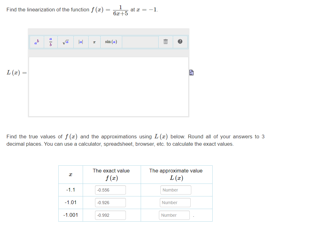 Solved Find the linearization of the function f(x)=6x+51 at | Chegg.com