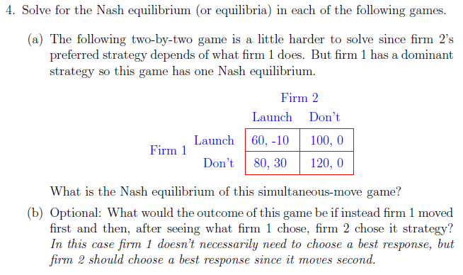 Solved 4. Solve For The Nash Equilibrium (or Equilibria) In | Chegg.com