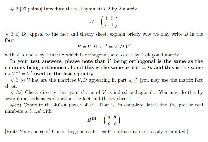 Solved 3 Points Introduce The Real Symmetric 2 By 2 Chegg Com