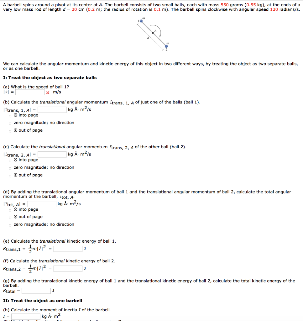 Solved A Barbell Spins Around A Pivot At Its Center At A Chegg Com