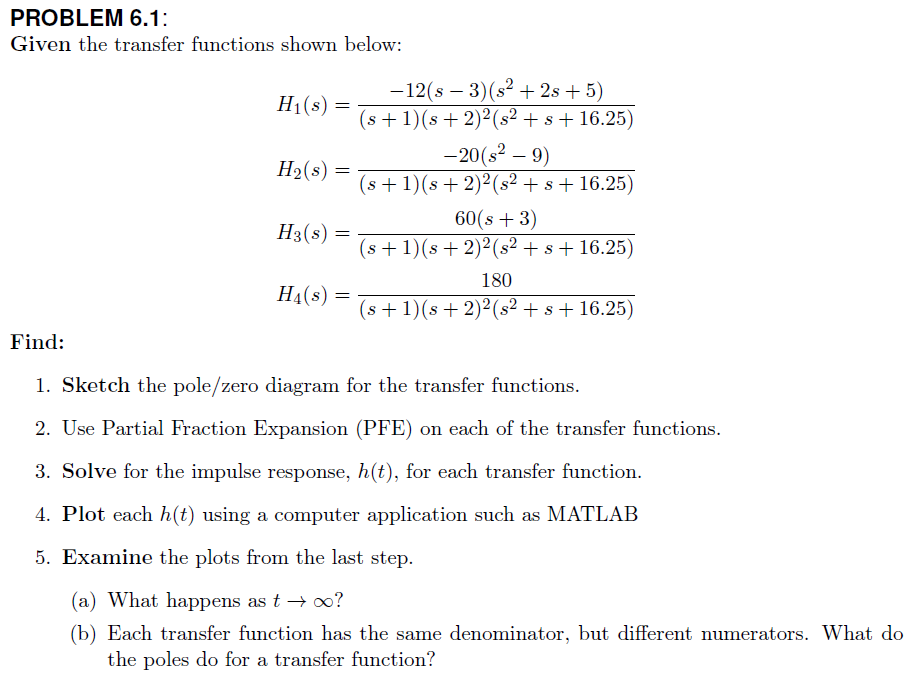 Solved PROBLEM 6.1: Given the transfer functions shown | Chegg.com