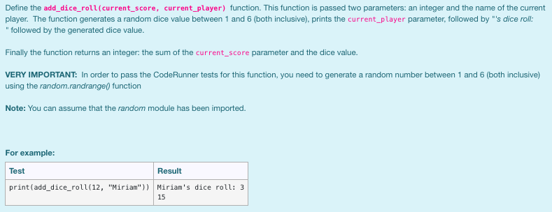 Solved Define the add_dice_roll(current_score, | Chegg.com