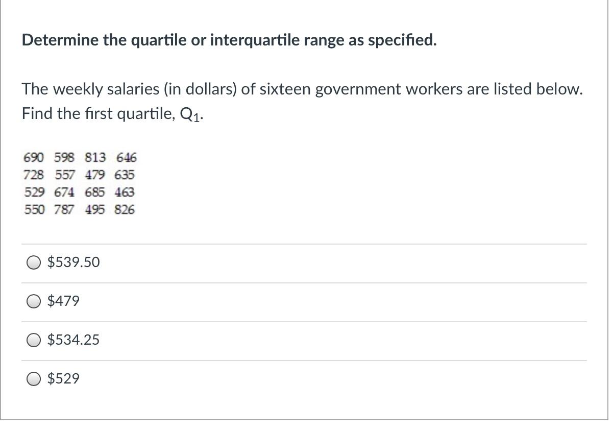 Solved Determine The Quartile Or Interquartile Range As | Chegg.com