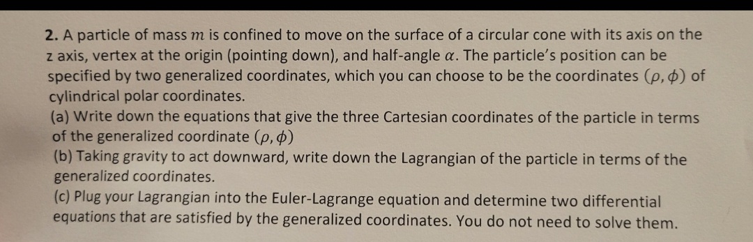 Solved 2. A particle of mass m is confined to move on the | Chegg.com