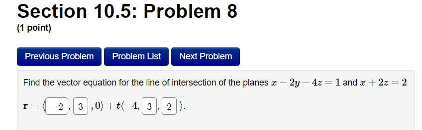Solved Section 10.5: Problem 8 (1 point) Previous Problem | Chegg.com
