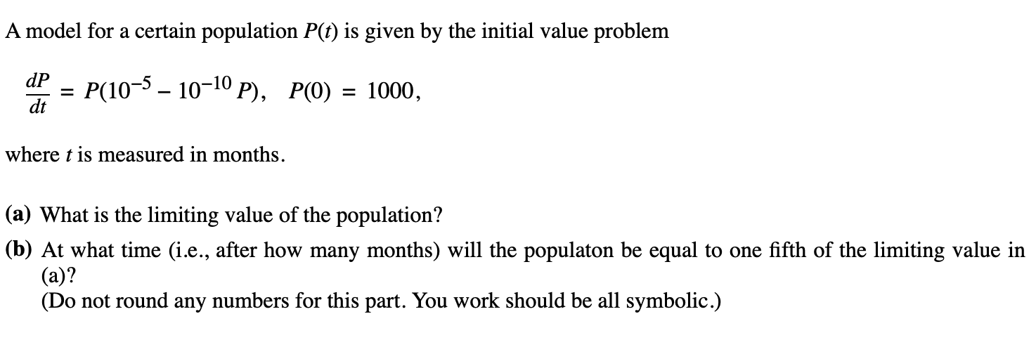 Solved A model for a certain population P(t) is given by the | Chegg.com