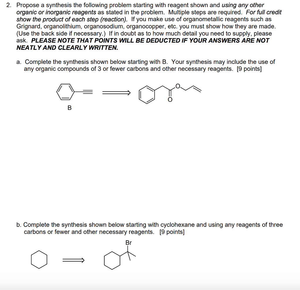 Solved Propose A Synthesis For The Following Problem | Chegg.com