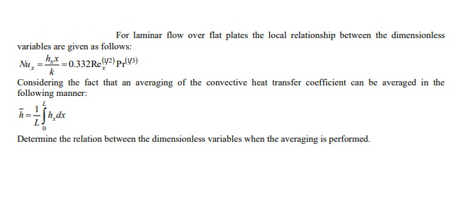 Solved For laminar flow over flat plates the local | Chegg.com