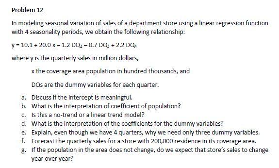 Solved Problem 12 In Modeling Seasonal Variation Of Sales Of | Chegg.com