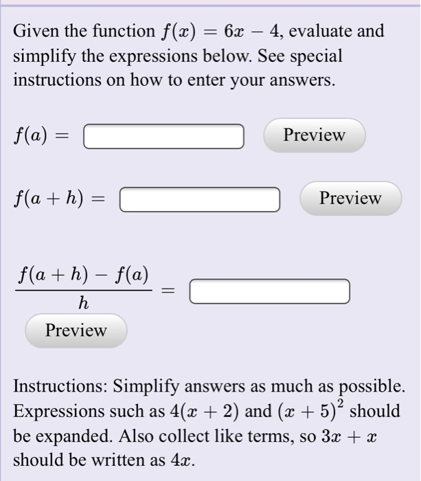 Solved Given The Function F X 6x 4 Evaluate And