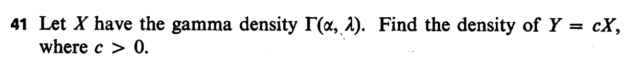 Solved 41 Let X have the gamma density Γ(α,λ). Find the | Chegg.com