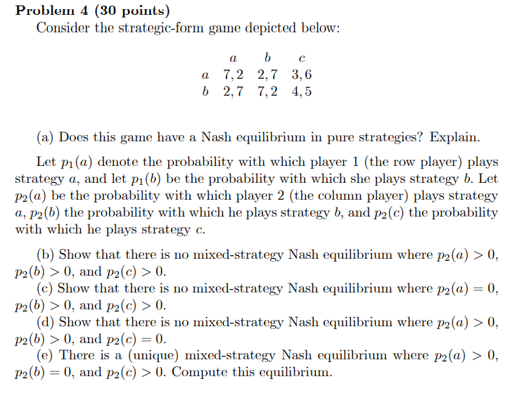 Solved Problem 4 (30 Points) Consider The Strategic-form | Chegg.com