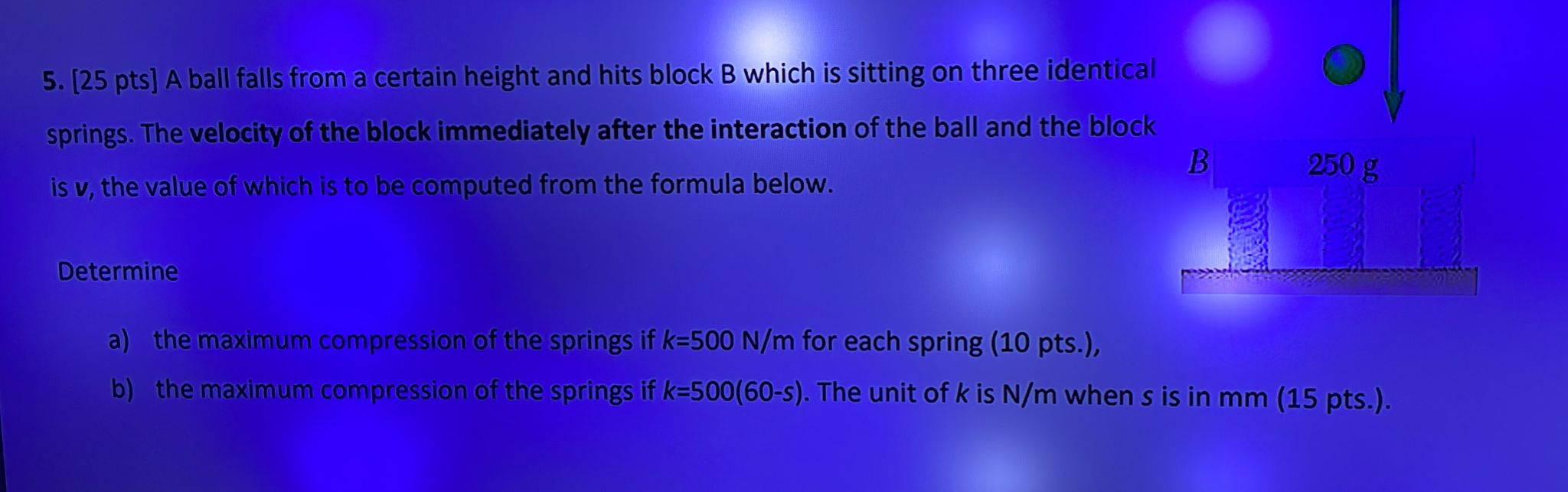 Solved 5. [25 pts] A ball falls from a certain height and | Chegg.com