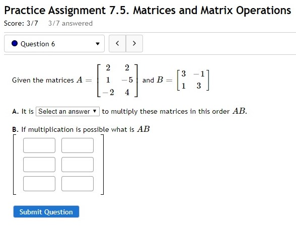 Solved Practice Assignment 7.5. Matrices And Matrix | Chegg.com