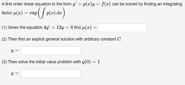Solved A first order linear equation in the form | Chegg.com