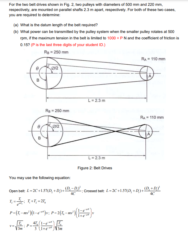 Solved For the two belt drives shown in Fig. 2, two pulleys | Chegg.com