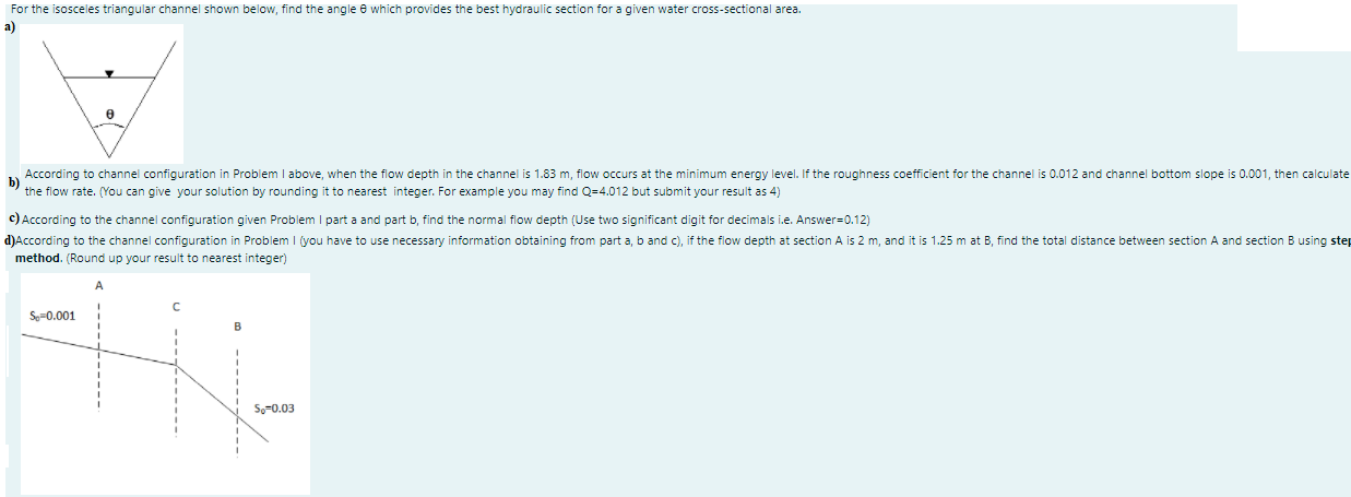 Solved Open Channel Flow In A Triangular Channel A Chegg Com