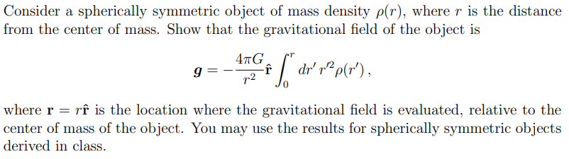 Solved Consider a spherically symmetric object of mass | Chegg.com