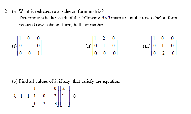 Solved 2. a What is reduced row echelon form matrix Chegg