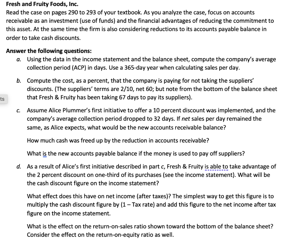 Fresh and Fruity Foods, Inc. Read the case on pages