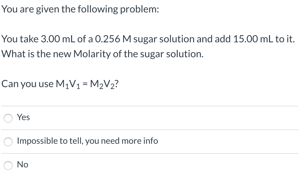 Solved When solving dilution problems, you need to use the