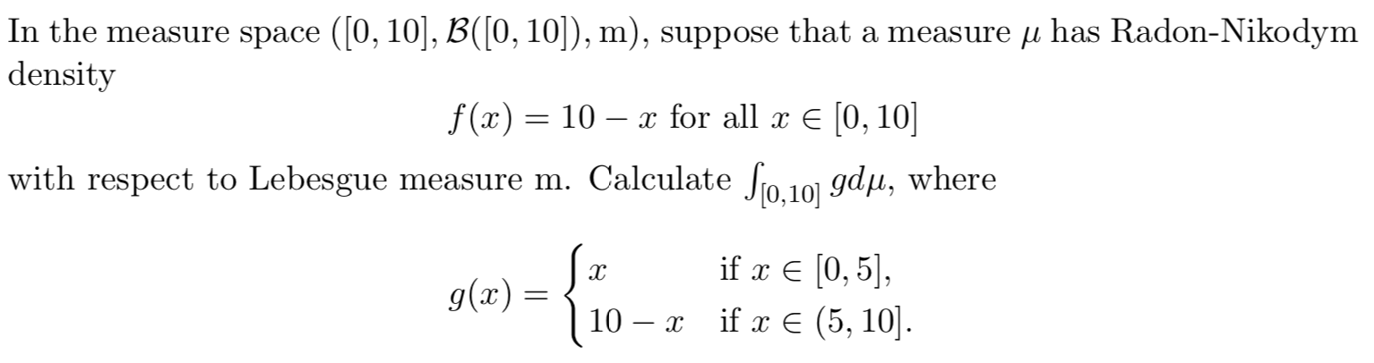 In the measure space ([0,10],B([0,10]),m), ﻿suppose | Chegg.com