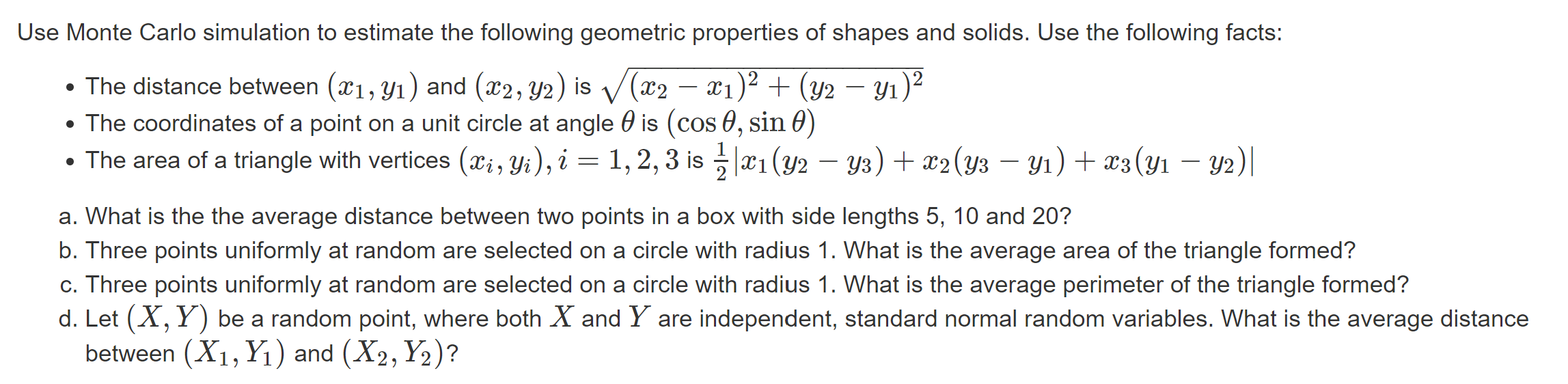 Solved Use Monte Carlo simulation to estimate the following | Chegg.com