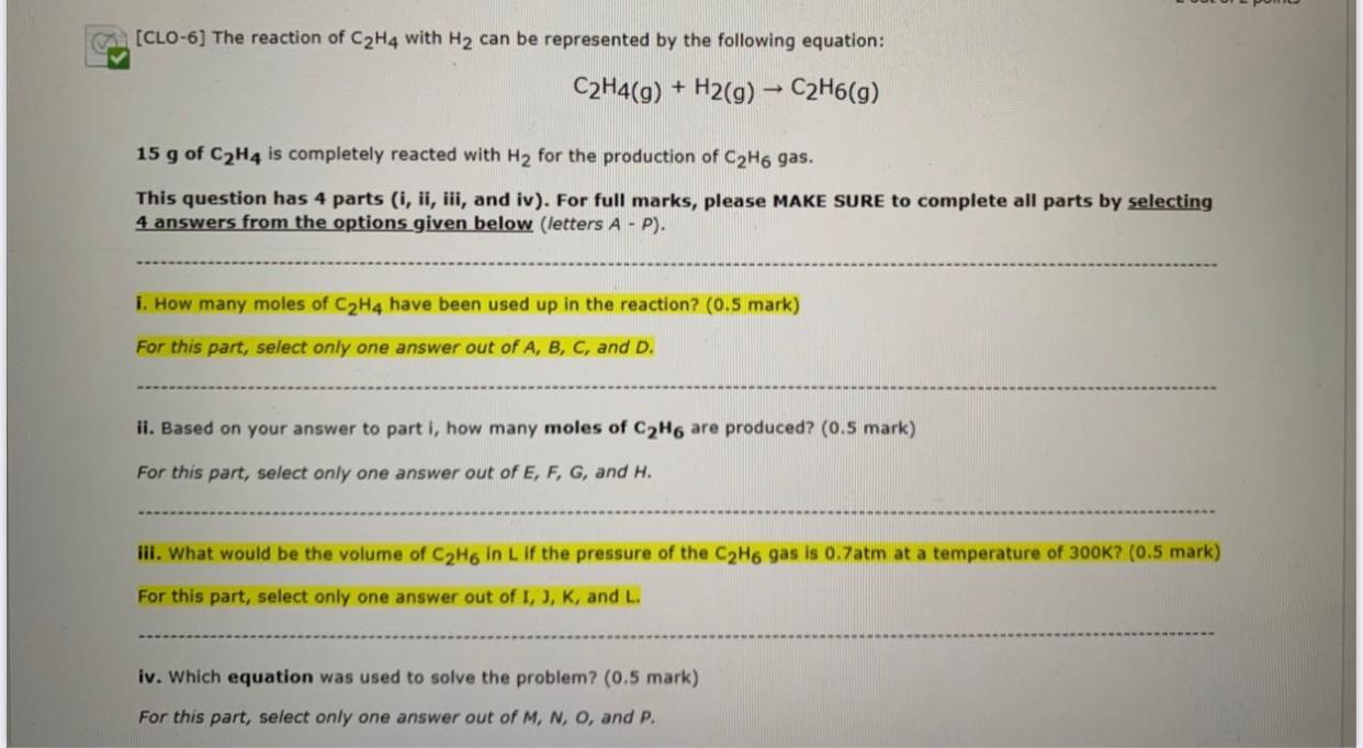 Solved CLO 6 The reaction of C2H4 with H2 can be Chegg