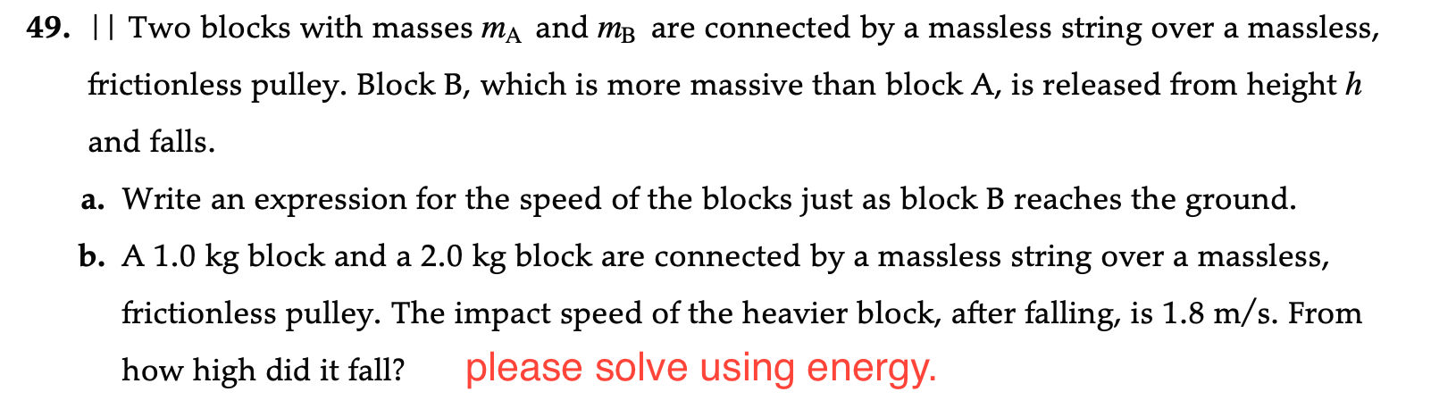 Solved 49. || Two Blocks With Masses Ma And Mb Are Connected | Chegg.com