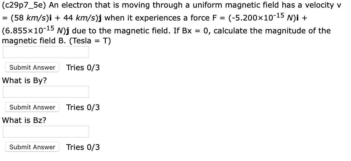 Solved C29p7 5e An Electron That Is Moving Through A Chegg Com