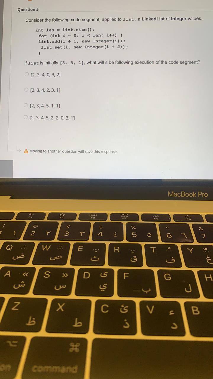 Solved Question 5 Consider the following code segment, | Chegg.com