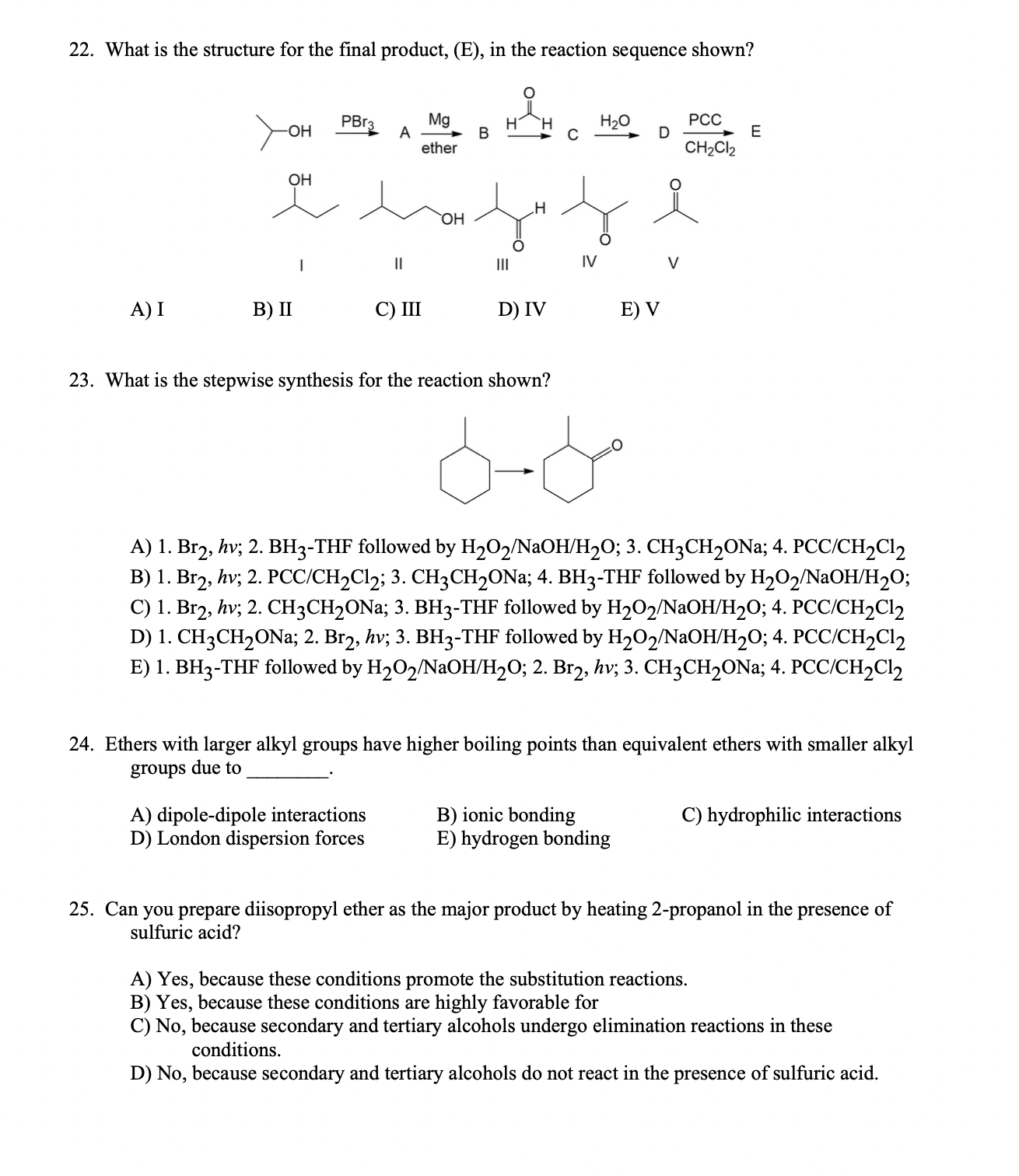 Solved 22. What is the structure for the final product, (E), | Chegg.com