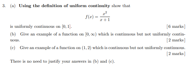 Solved 3. (a) Using The Definition Of Uniform Continuity | Chegg.com