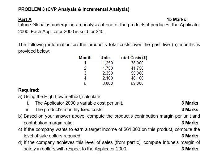 Solved PROBLEM 3 (CVP Analysis & Incremental Analysis) Part | Chegg.com