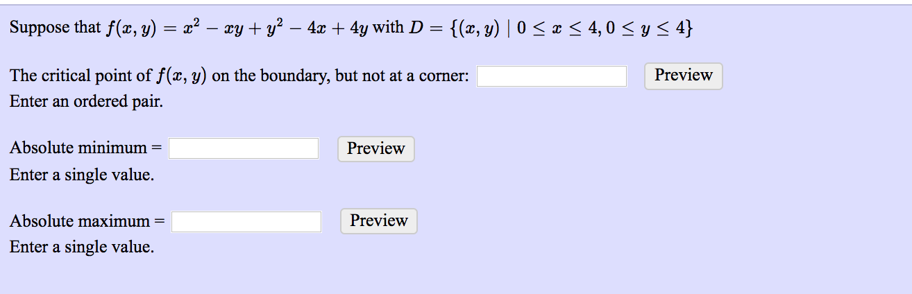 Solved Suppose That F X Y X2 Xy Y2 4x 4y With D Chegg Com