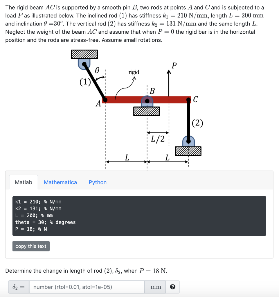 Solved The rigid beam is supported by a smooth pin , two | Chegg.com
