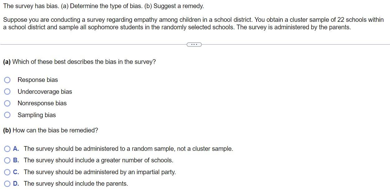 Solved The Survey Has Bias. (a) Determine The Type Of Bias. | Chegg.com