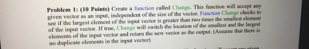 Solved Problem 1: (10 Points) Create a function called | Chegg.com