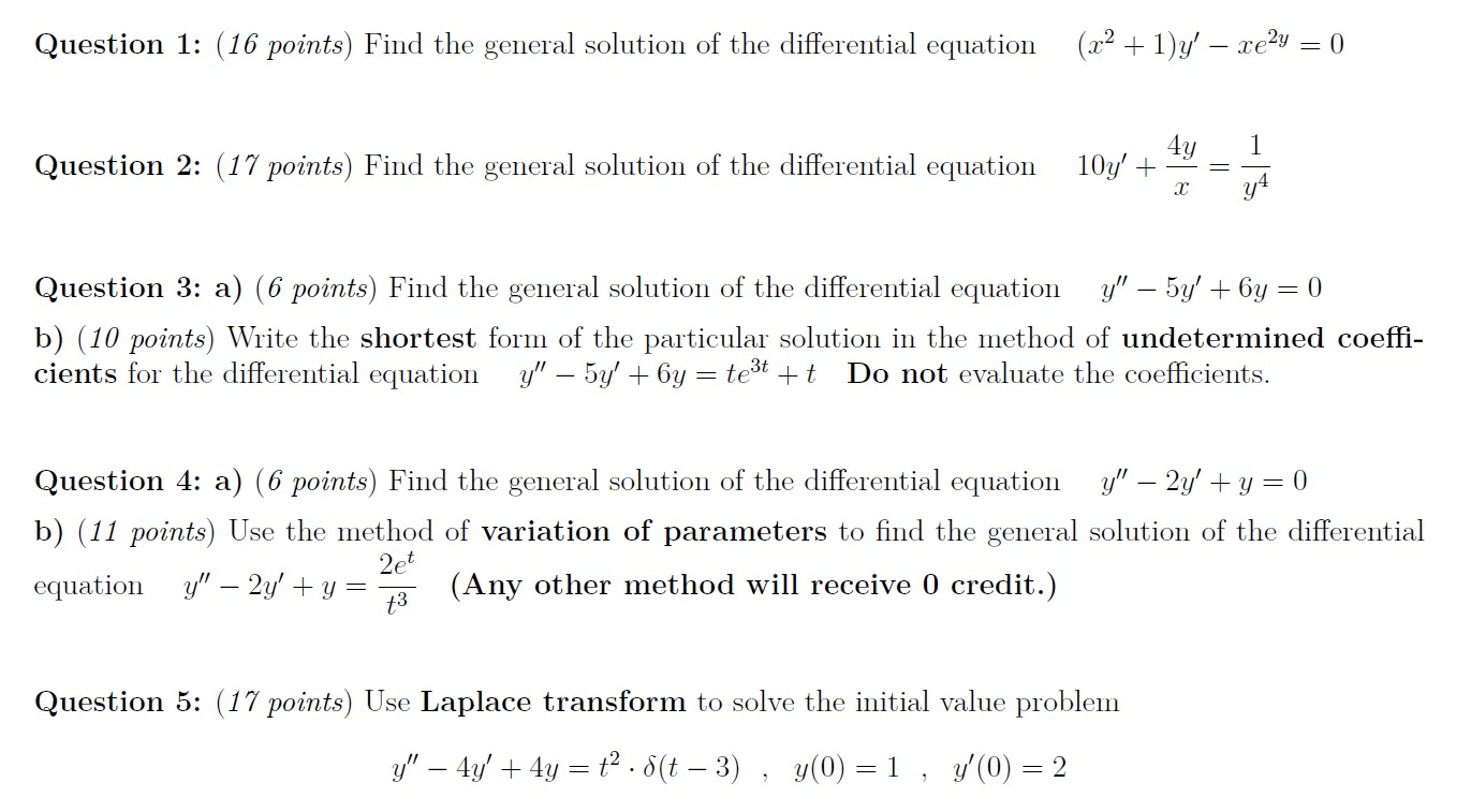 Solved Question 1: (16 points) Find the general solution of | Chegg.com