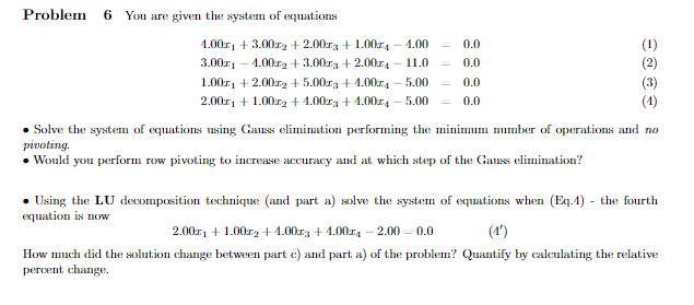 Solved Problem 6 You are given the system of equations | Chegg.com