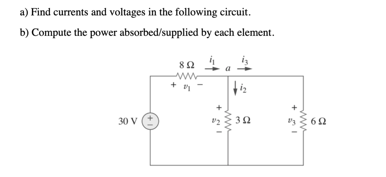 Solved a) Find currents and voltages in the following | Chegg.com