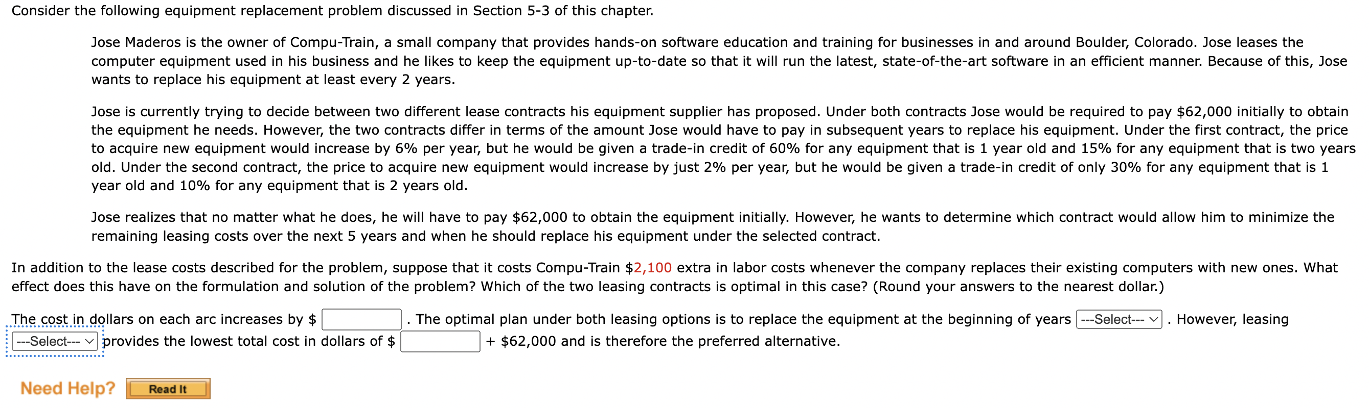Consider the following equipment replacement problem