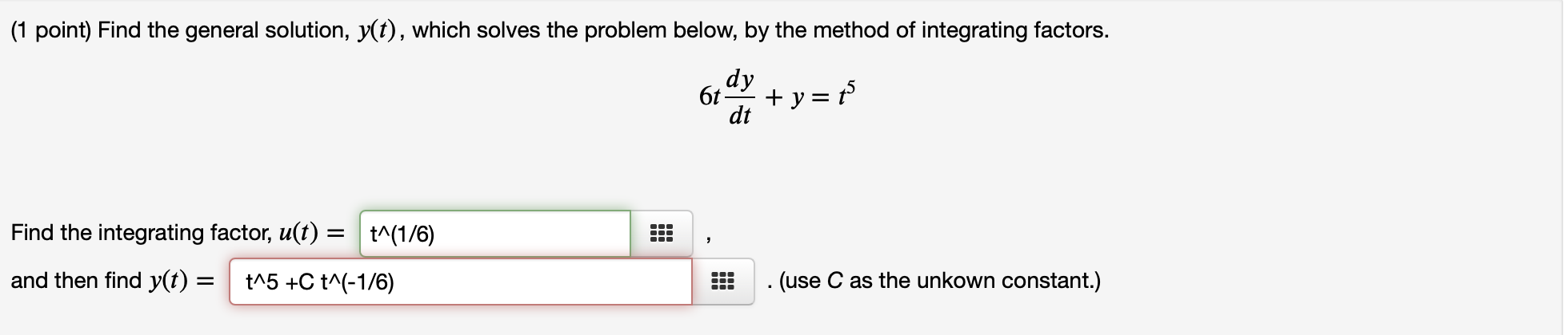 Solved (1 point) Find the general solution, y(t), which | Chegg.com