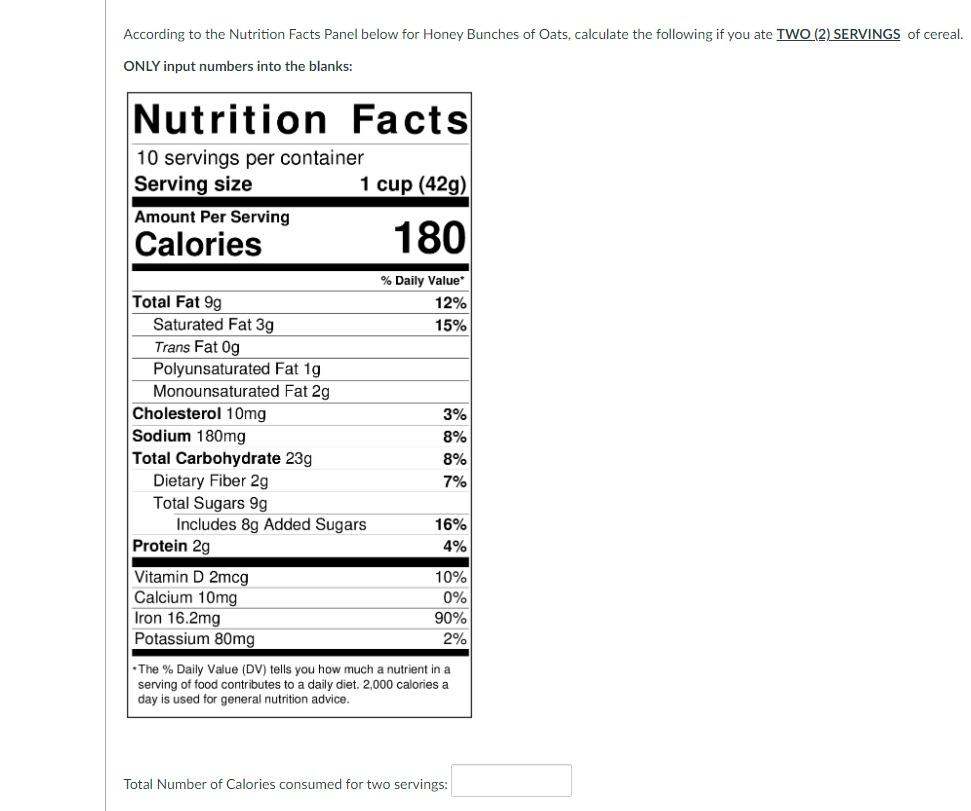 Solved Total Number Of Calories Consumed For Two Servings: | Chegg.com