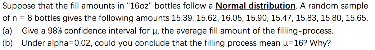 Solved Suppose that the fill amounts in 