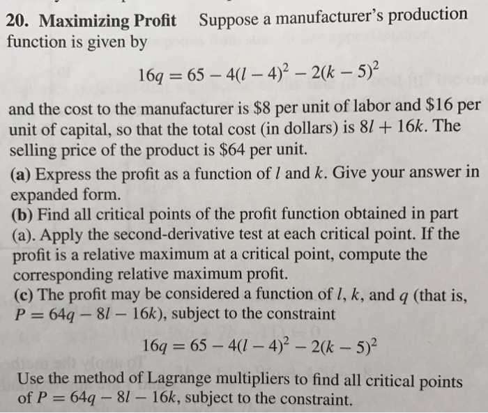 Solved Suppose a manufacturer's production function is given