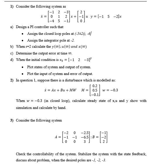 Solved 1) Consider the following system as -1 2 -3 * = 0 1 2 | Chegg.com