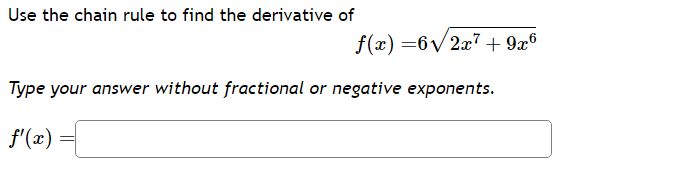 Solved Use the chain rule to find the derivative | Chegg.com